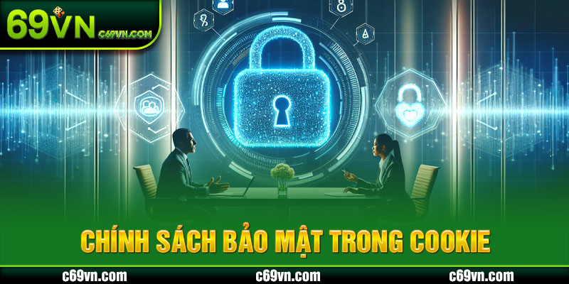 Chính sách bảo mật trong Cookie